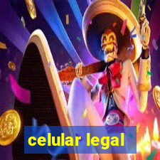 celular legal